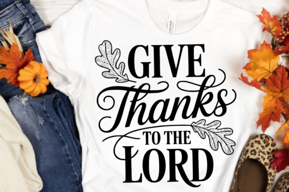 Download Give Thanks to the Lord SVG Design - Design Collection